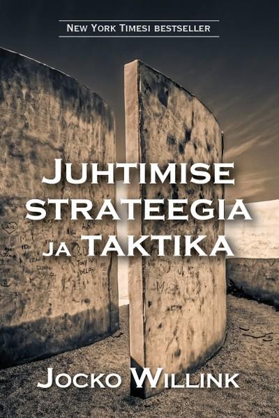 Pisipilt Juhtimise strateegia ja taktika : käsiraamat