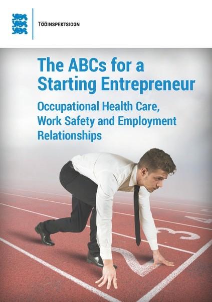 Pisipilt ABCs for a starting entrepreneur occupational health care, work safety and employment relationships