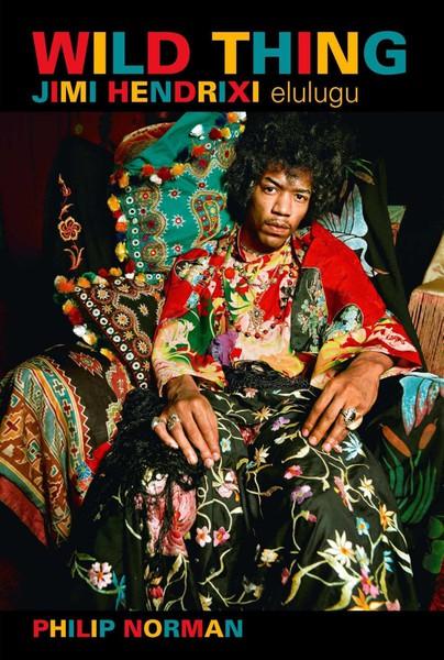 Pisipilt Wild Thing Jimi Hendrixi elulugu
