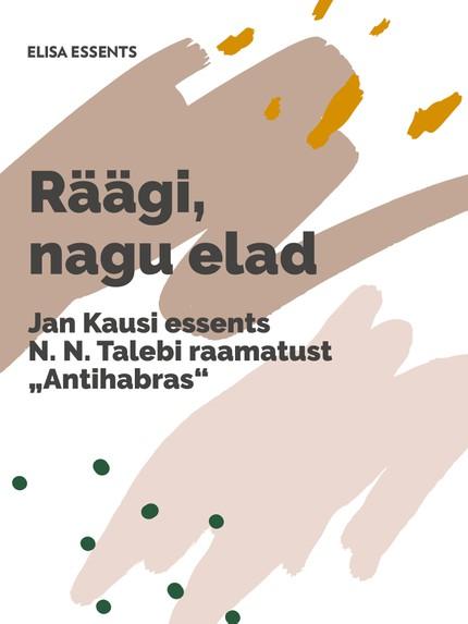 Pisipilt Räägi, nagu elad Jan Kausi essents N. N. Talebi raamatust "Antihabras"