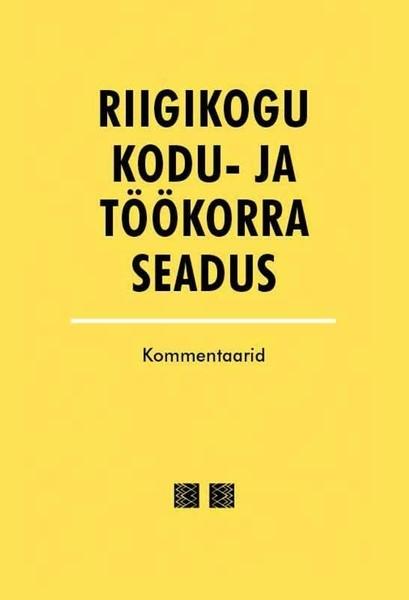 Pisipilt Riigikogu kodu- ja töökorra seadus kommentaarid