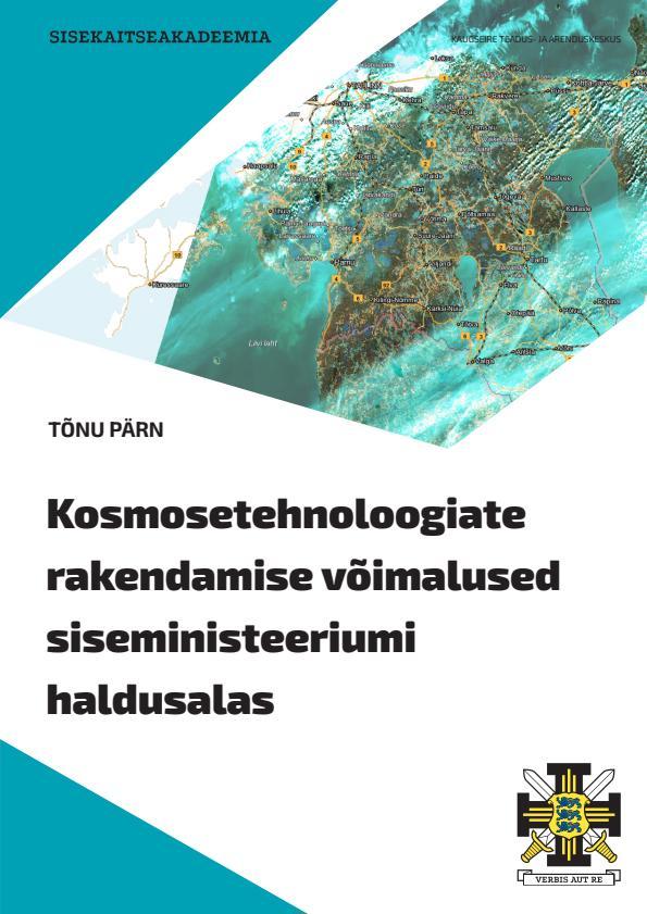 Pisipilt Kosmosetehnoloogiate rakendamise võimalused siseministeeriumi haldusalas