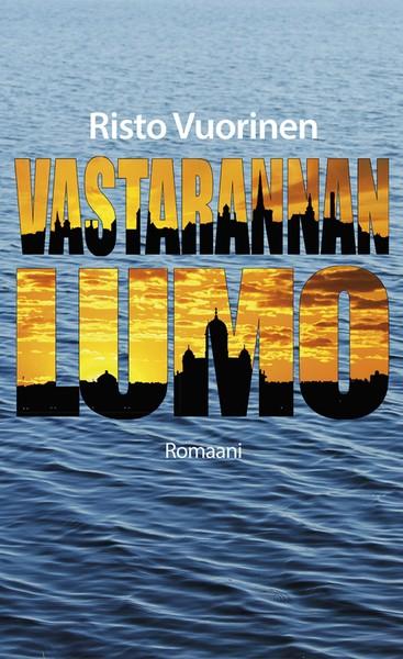 Pisipilt Vastarannan lumo romaani murrosajasta ja ihmisistä Suomessa ja Virossa