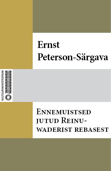 Pisipilt Ennemuistsed jutud Reinuwaderist rebasest