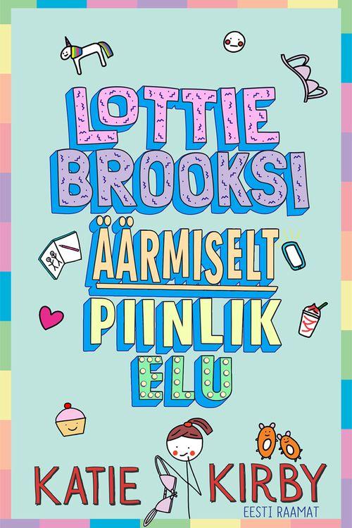 Pisipilt Lottie Brooksi äärmiselt piinlik elu