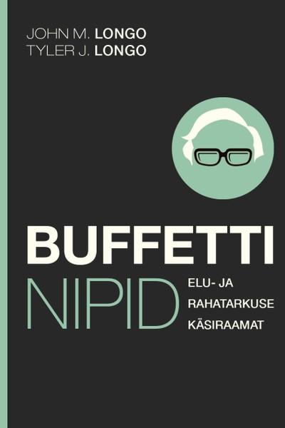 Pisipilt Buffetti nipid : elu- ja rahatarkuse käsiraamat