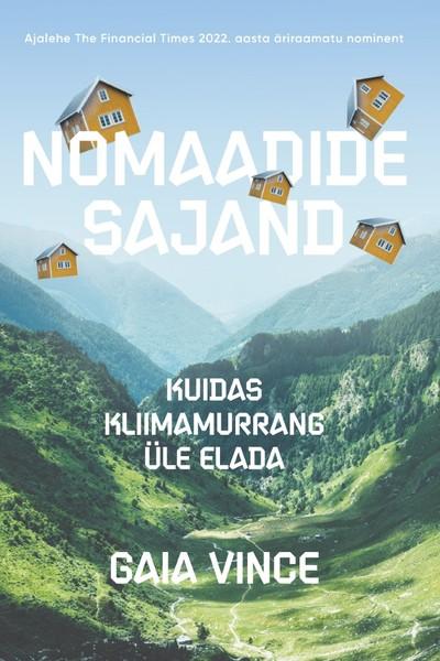 Pisipilt Nomaadide sajand : kuidas kliimamurrang üle elada