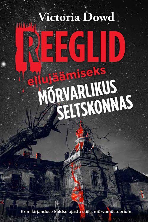 Pisipilt Reeglid ellujäämiseks mõrvarlikus seltskonnas