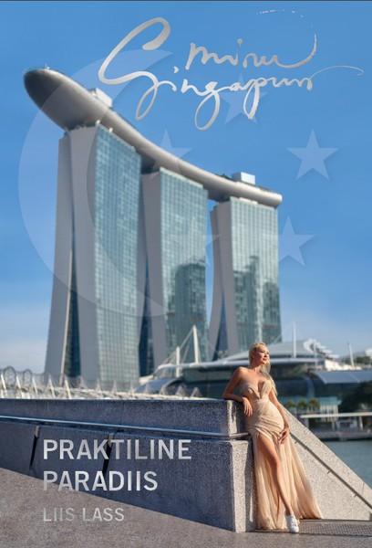 Pisipilt Minu Singapur praktiline paradiis