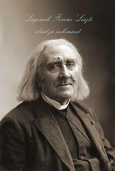 Pisipilt Lugemik Ferenc Liszti elust ja isiksusest