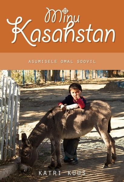 Pisipilt Minu Kasahstan : asumisele omal soovil