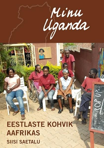 Pisipilt Minu Uganda eestlaste kohvik Aafrikas