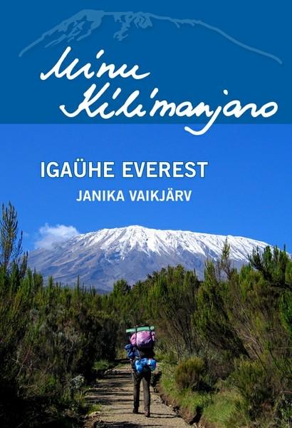 Pisipilt Minu Kilimanjaro igaühe Everest
