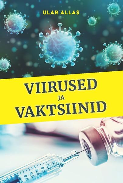 Pisipilt Viirused ja vaktsiinid võitlus nähtamatu vaenlasega