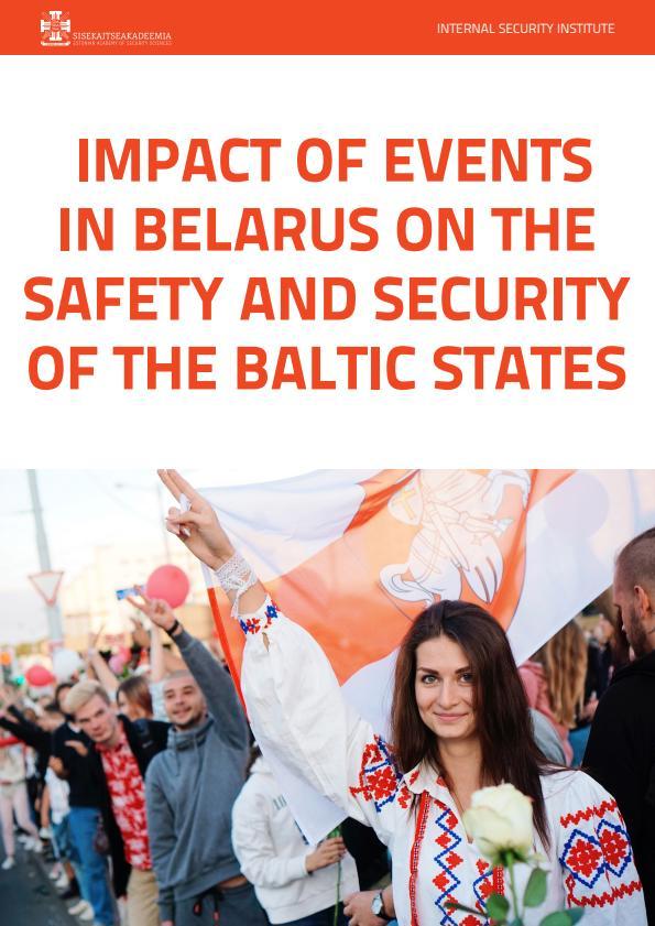 Pisipilt Impact of events in Belarus on the safety and security of the Baltic States report