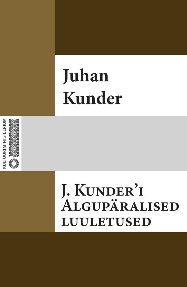 Pisipilt J. Kunder'i algupäralised luuletused