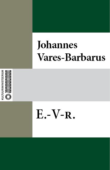 Pisipilt E. V.-r. VIII kogu värsse ja poeeme : 1927–1932