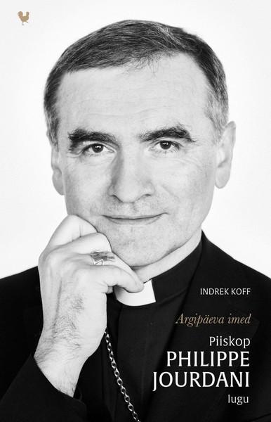Pisipilt Argipäeva imed piiskop Philippe Jourdani lugu